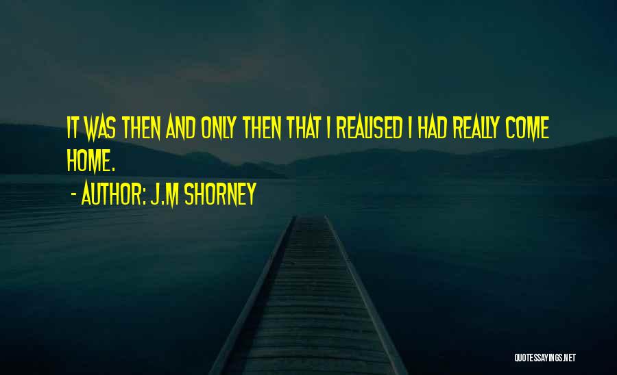 J.M Shorney Quotes 418162