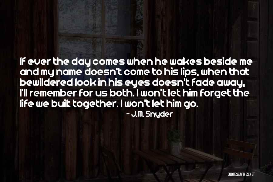 J.M. Snyder Quotes 2075715