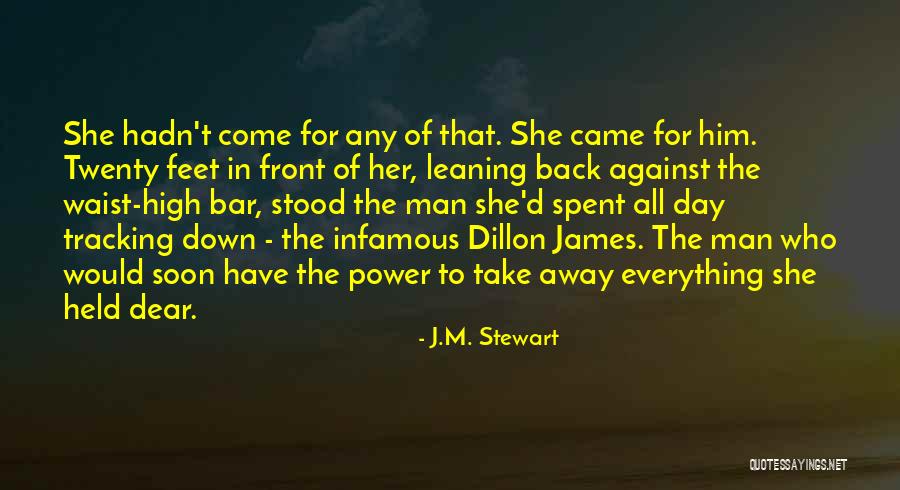 J.M. Stewart Quotes 1147156 J.M. Stewart Quotes 1147156