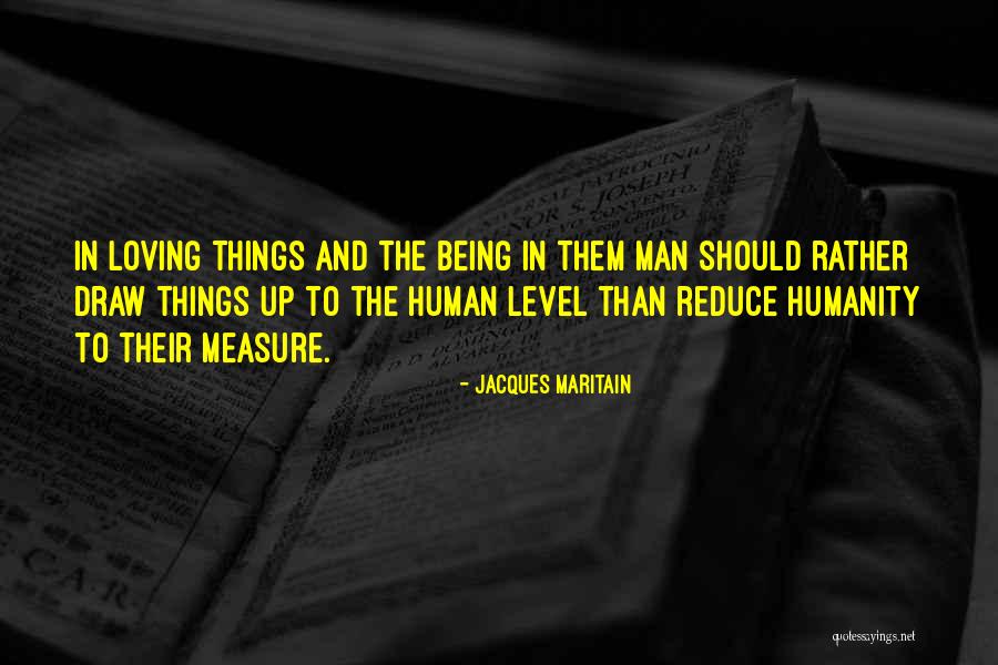 J Maritain Quotes By Jacques Maritain J Maritain Quotes By Jacques Maritain