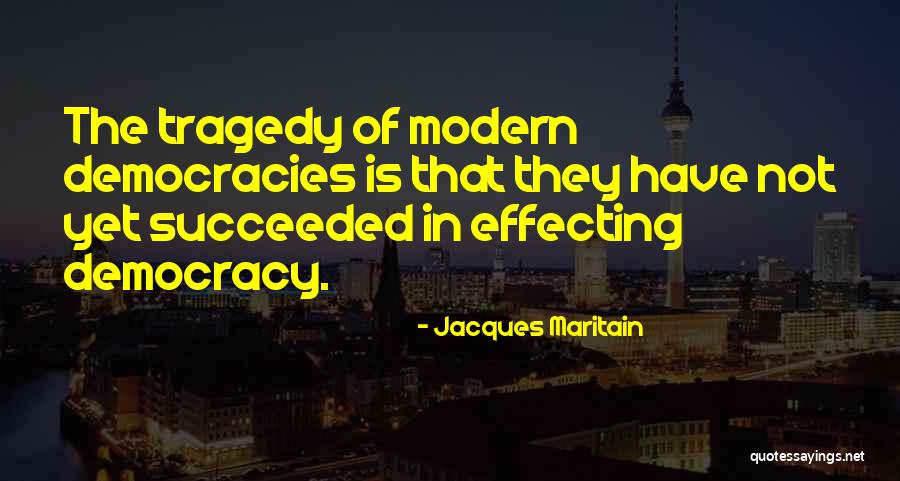 J Maritain Quotes By Jacques Maritain J Maritain Quotes By Jacques Maritain
