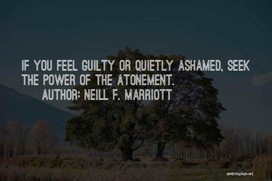 J Marriott Quotes By Neill F. Marriott