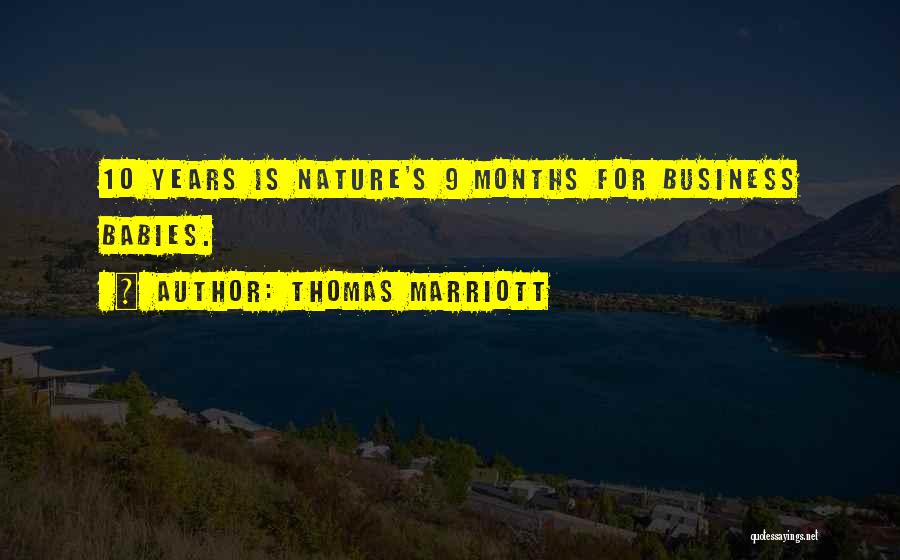 J Marriott Quotes By Thomas Marriott