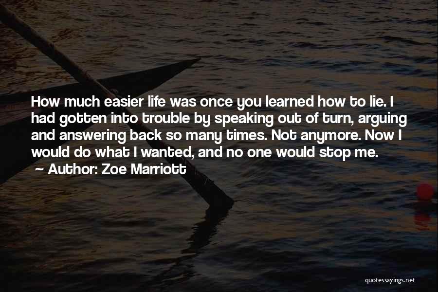 J Marriott Quotes By Zoe Marriott