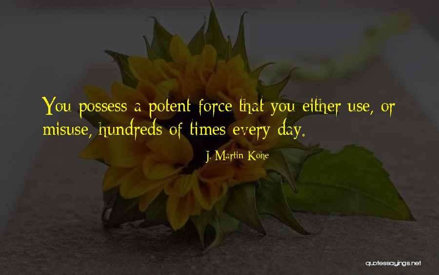 J. Martin Kohe Quotes 2088152 J. Martin Kohe Quotes 2088152
