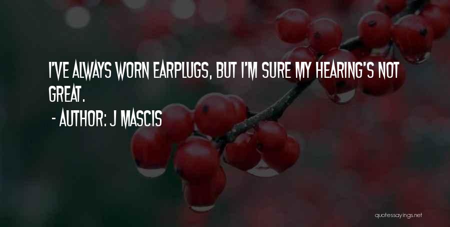 J Mascis Quotes 1650240