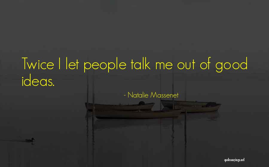 J Massenet Quotes By Natalie Massenet J Massenet Quotes By Natalie Massenet