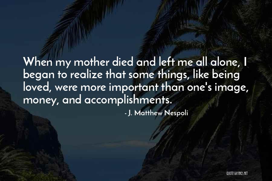 J. Matthew Nespoli Quotes 1601444