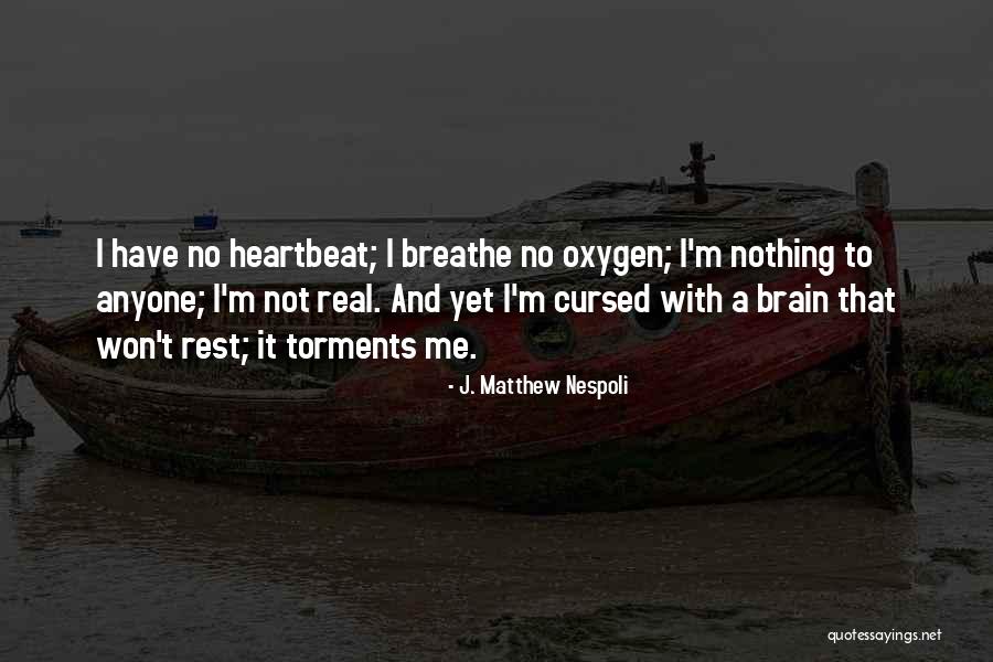J. Matthew Nespoli Quotes 2265716 J. Matthew Nespoli Quotes 2265716