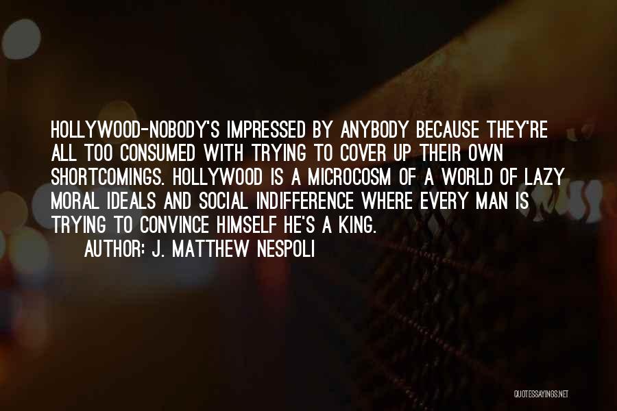 J. Matthew Nespoli Quotes 694922