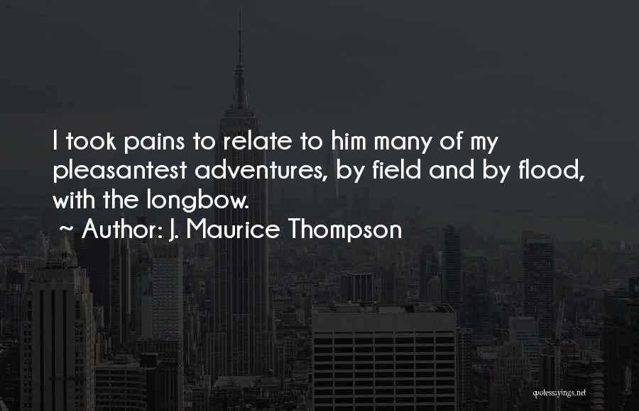 J. Maurice Thompson Quotes 1336857