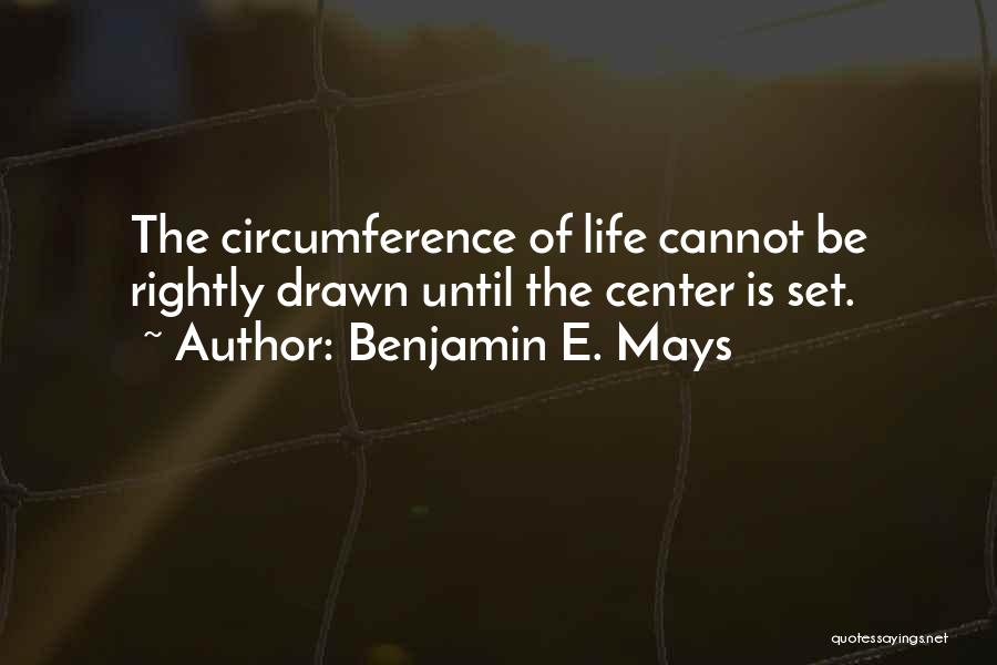 J Mays Quotes By Benjamin E. Mays