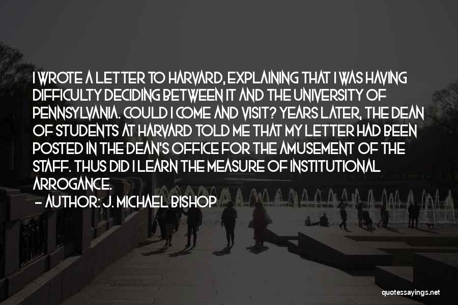 J. Michael Bishop Quotes 375024