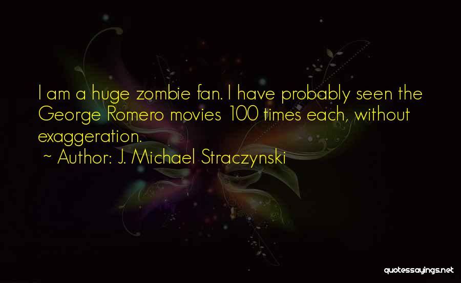 J. Michael Straczynski Quotes 1609730