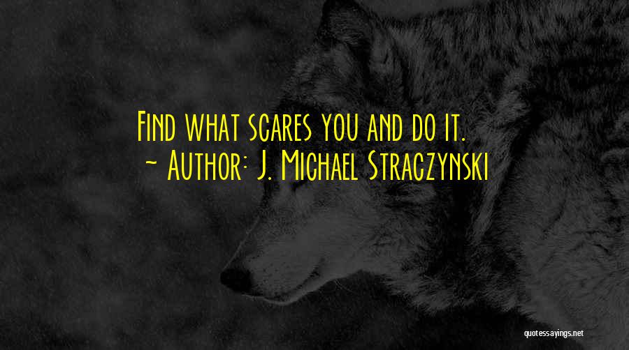 J. Michael Straczynski Quotes 1804360