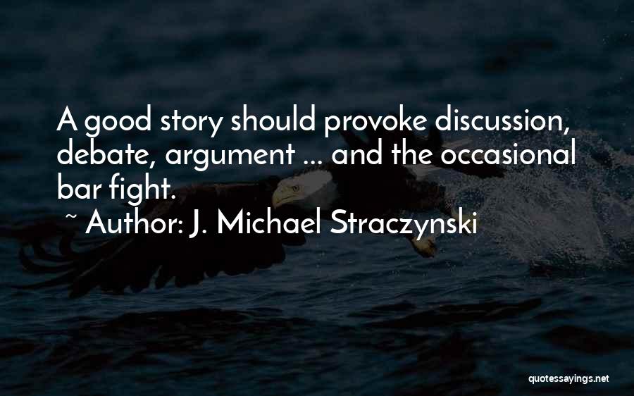 J. Michael Straczynski Quotes 196917