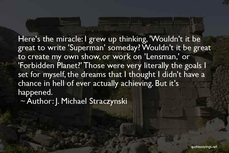 J. Michael Straczynski Quotes 2247975