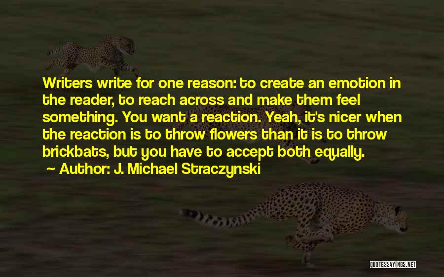 J. Michael Straczynski Quotes 297896