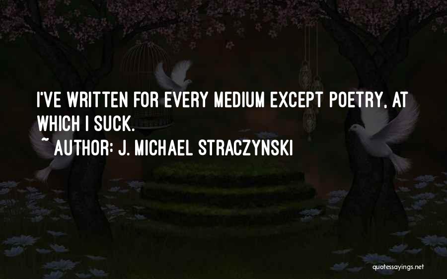 J. Michael Straczynski Quotes 533755