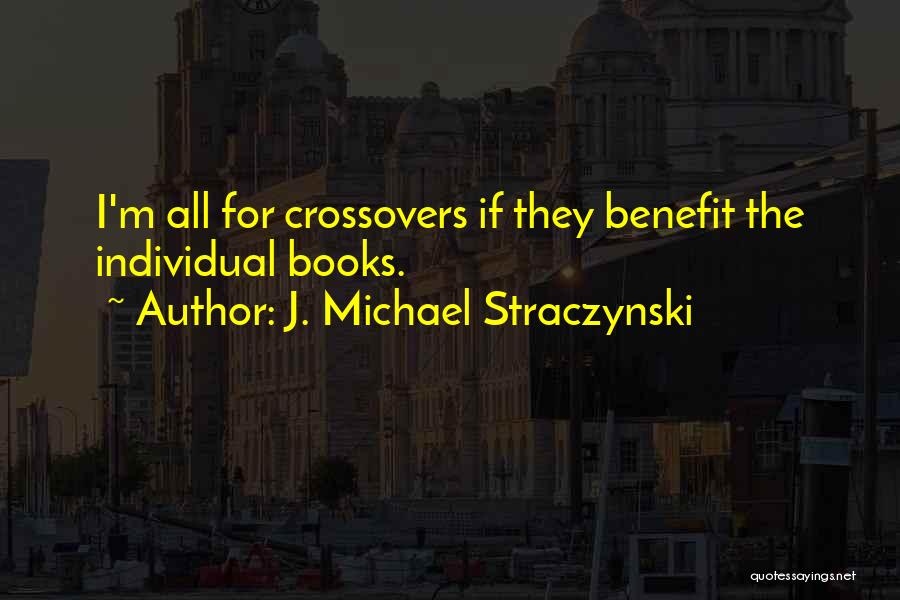 J. Michael Straczynski Quotes 538398