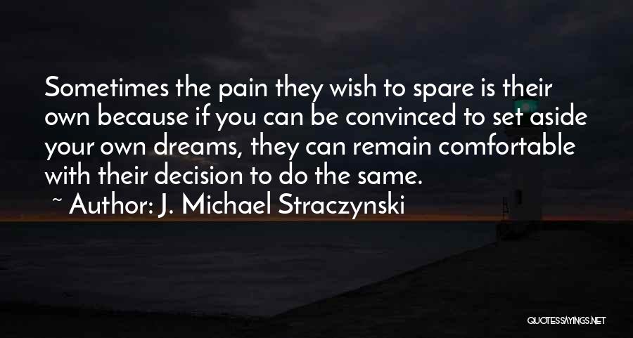 J. Michael Straczynski Quotes 730823