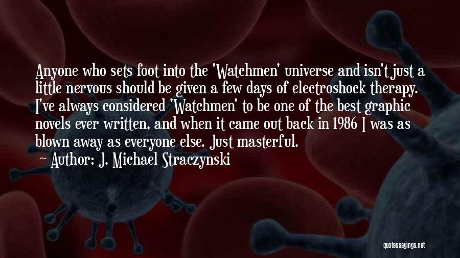 J. Michael Straczynski Quotes 849649