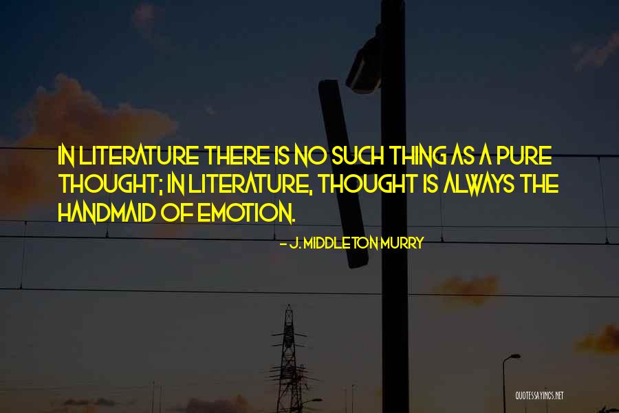 J. Middleton Murry Quotes 411142 J. Middleton Murry Quotes 411142