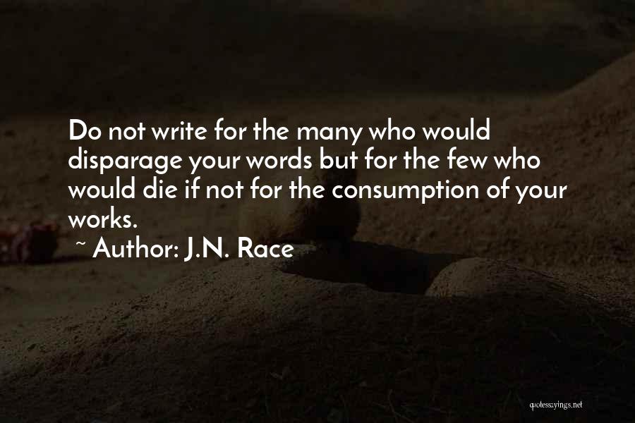 J.N. Race Quotes 1471775