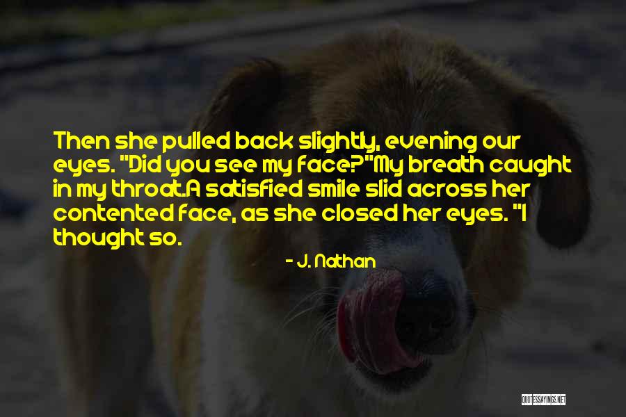 J. Nathan Quotes 140607 J. Nathan Quotes 140607