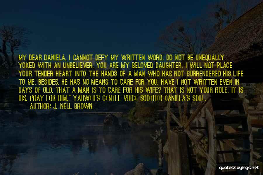 J. Nell Brown Quotes 964844