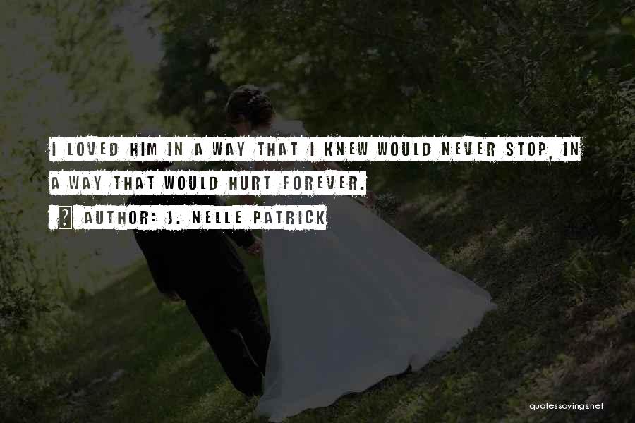 J. Nelle Patrick Quotes 1354696