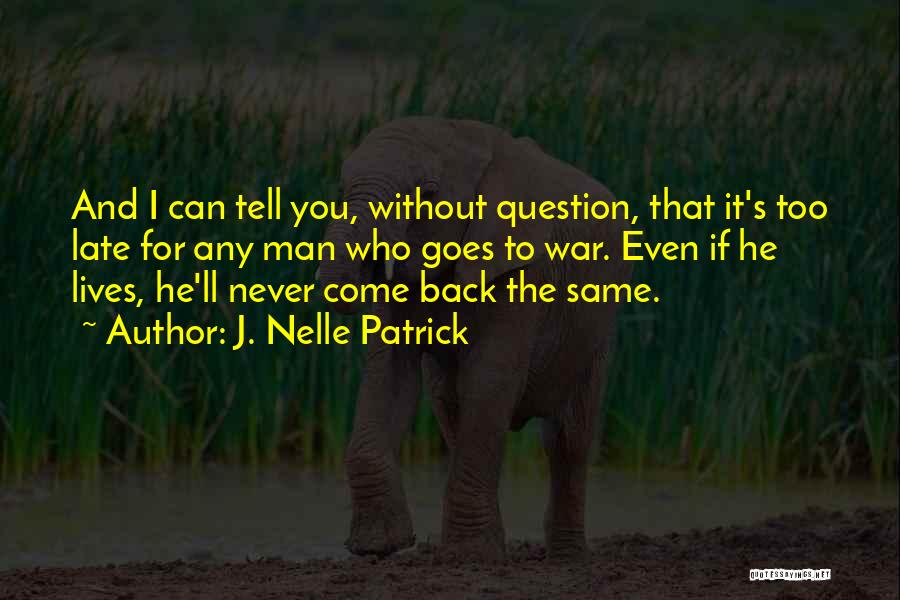 J. Nelle Patrick Quotes 139233