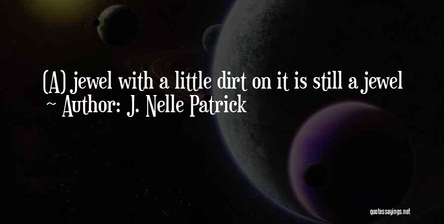 J. Nelle Patrick Quotes 330744