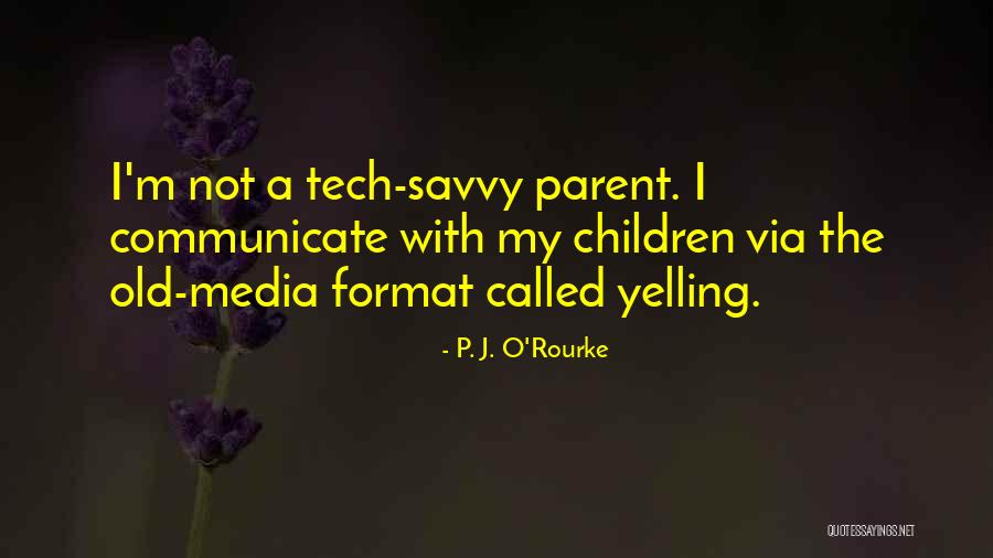 J O O M Quotes By P. J. O'Rourke J O O M Quotes By P. J. O'Rourke