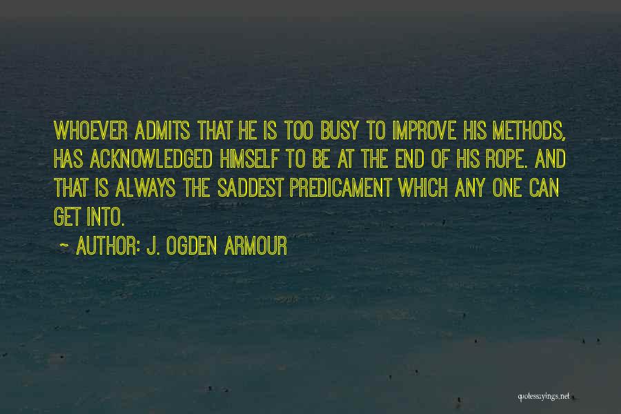 J. Ogden Armour Quotes 364208