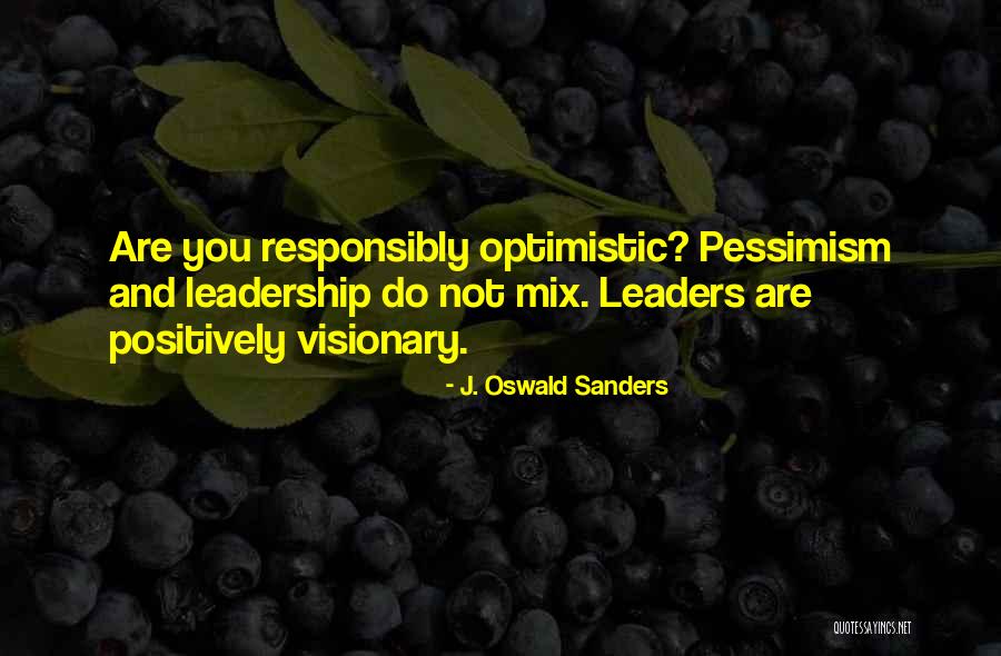 J. Oswald Sanders Quotes 1239384 J. Oswald Sanders Quotes 1239384