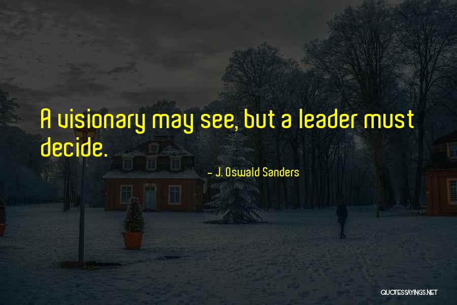 J. Oswald Sanders Quotes 1672428 J. Oswald Sanders Quotes 1672428