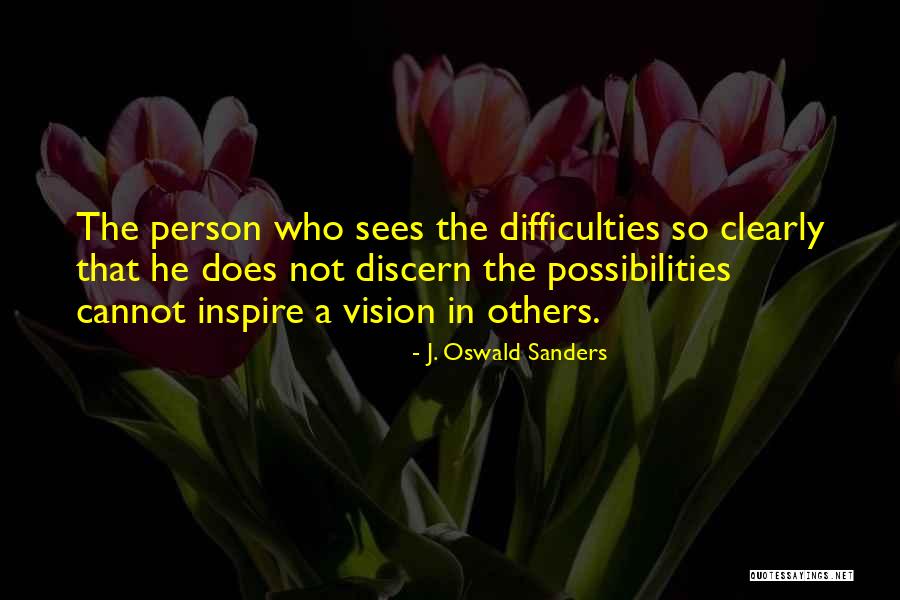 J. Oswald Sanders Quotes 1796100 J. Oswald Sanders Quotes 1796100