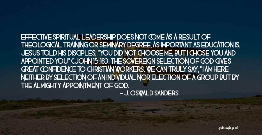 J. Oswald Sanders Quotes 216565 J. Oswald Sanders Quotes 216565