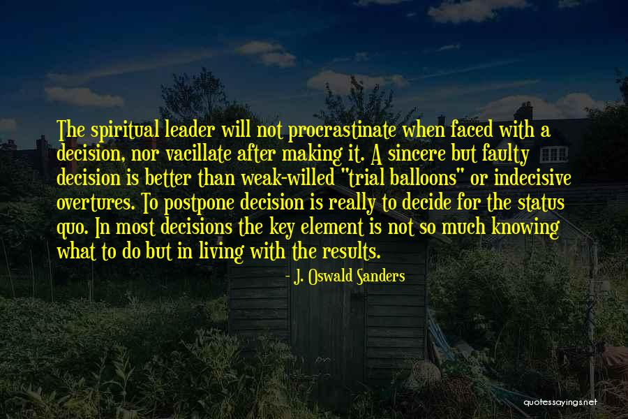 J. Oswald Sanders Quotes 443522 J. Oswald Sanders Quotes 443522