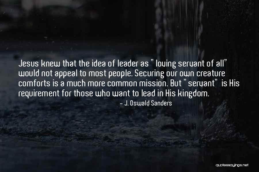 J. Oswald Sanders Quotes 573171 J. Oswald Sanders Quotes 573171