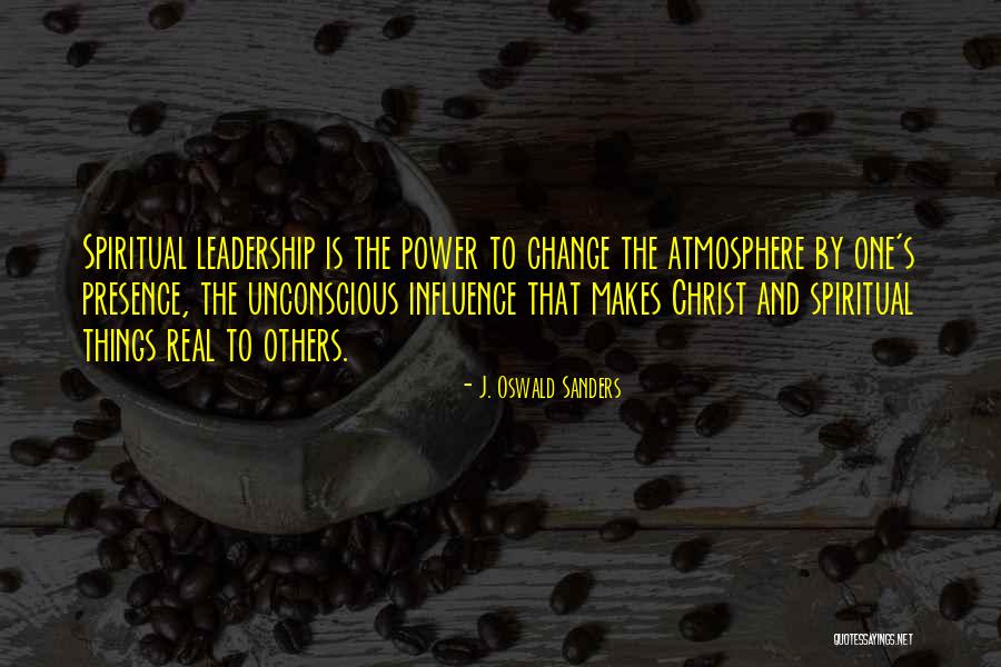 J. Oswald Sanders Quotes 925444 J. Oswald Sanders Quotes 925444