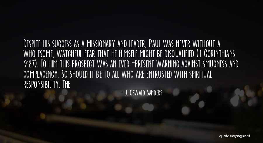 J. Oswald Sanders Quotes 956137 J. Oswald Sanders Quotes 956137
