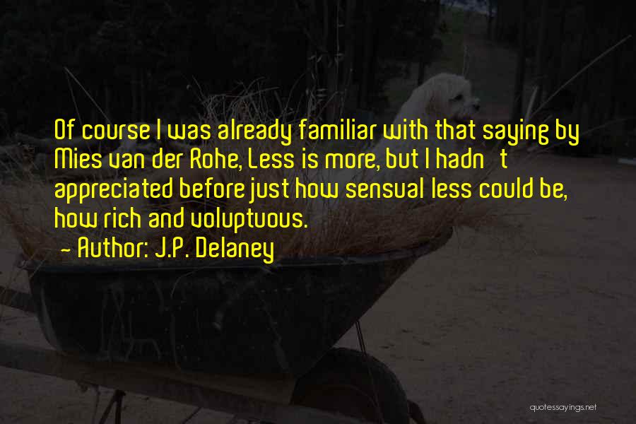 J.P. Delaney Quotes 1254150
