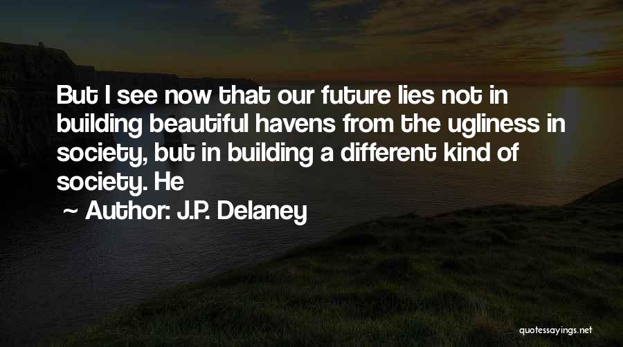 J.P. Delaney Quotes 1925647