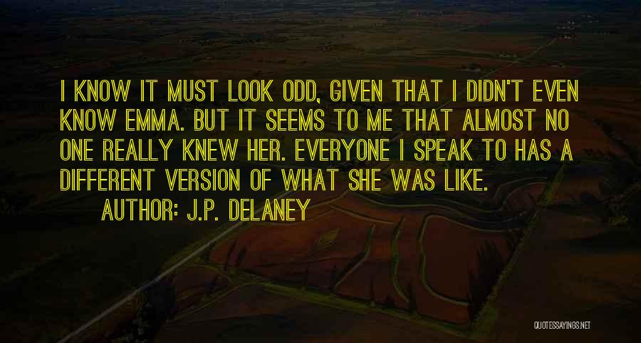 J.P. Delaney Quotes 955570