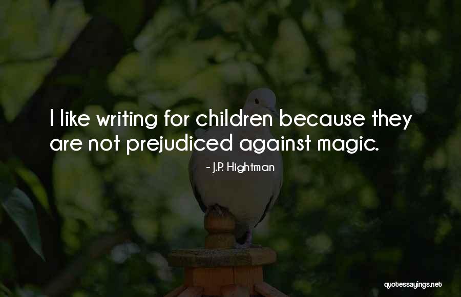J.P. Hightman Quotes 590521