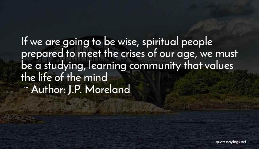 J.P. Moreland Quotes 1015561