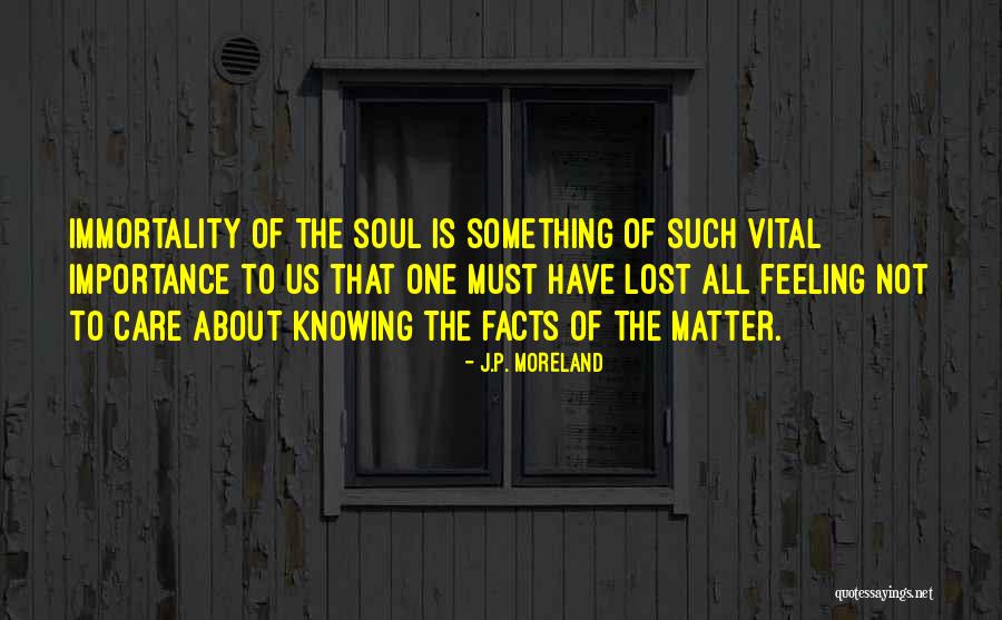 J.P. Moreland Quotes 1465756 J.P. Moreland Quotes 1465756