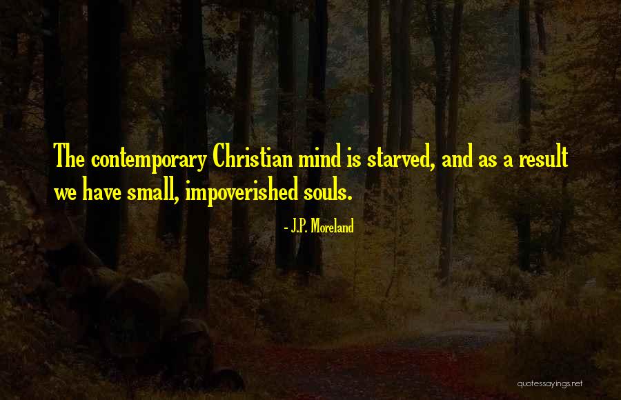 J.P. Moreland Quotes 1515280 J.P. Moreland Quotes 1515280